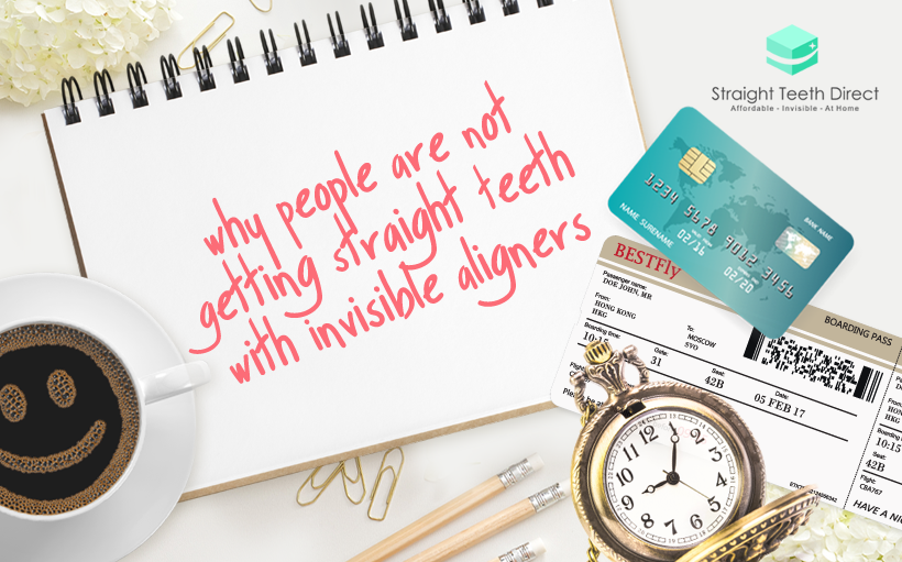 Why People Are Not Getting Straight Teeth With Invisible Aligners